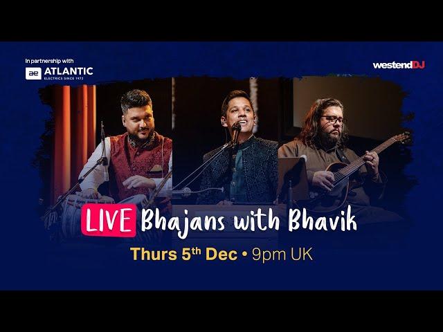 Bhajans with Bhavik ft. Shri Gadhvi & Dhani