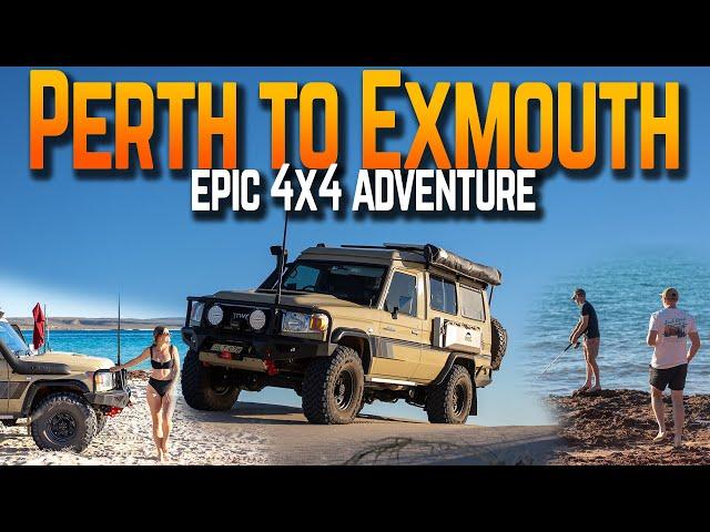 THE ULTIMATE WEST COAST ROAD TRIP -  Perth to Exmouth