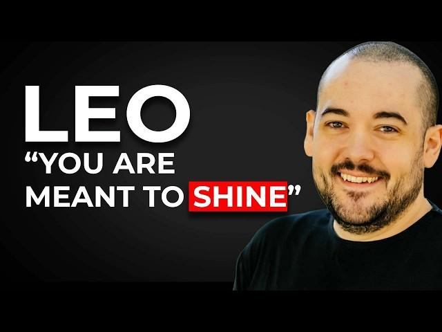 Leo You Are Meant To Shine!September 23rd - 29th