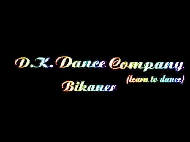 DK dance company Bikaner