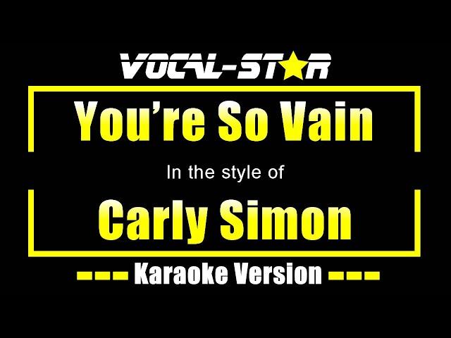 You're So Vain Karaoke | Carly Simon Karaoke Version