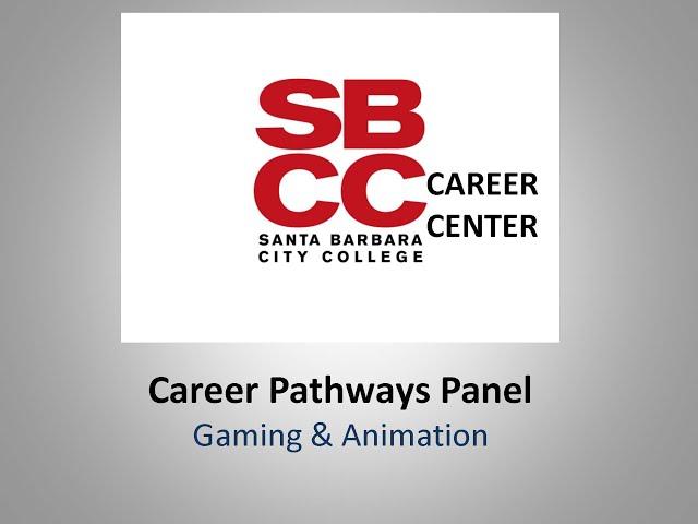 Gaming & Animation Career Pathways Panel