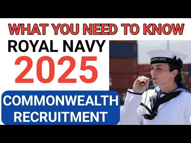 Uk Royal Navy Recruitment 2025 for Commonwealth Nationals