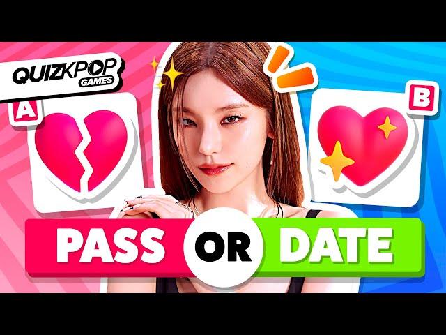 DATE or PASS - KPOP IDOLS ️ | SMASH OR PASS - QUIZ KPOP GAMES 2023 | KPOP QUIZ TRIVIA