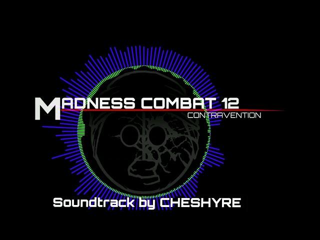 Madness Combat 12: Contravention Soundtrack