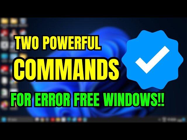 Error-Free Windows!  2 Powerful Commands to Repair and Optimize