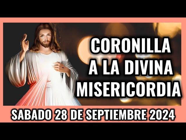 Coronilla a la Divina Misericordia de Hoy. Sabado 28 de Septiembre 2024 - Misericordia