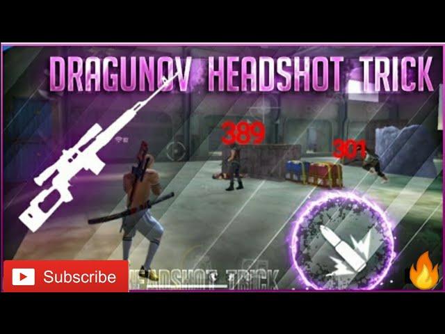 Dragunov one tap headshot trick