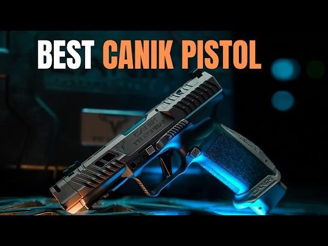 The 4 Canik Pistols That You Should Be Getting This 2025!