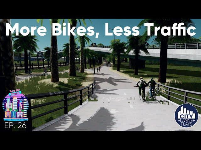 Fixing Traffic with Bike Paths: Verde Beach - Vanilla Cities Skylines Build (Ep. 26)