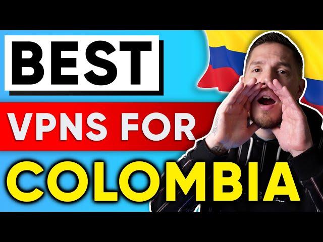 Best VPN for Colombia in 2025  Secure, Fast & Affordable