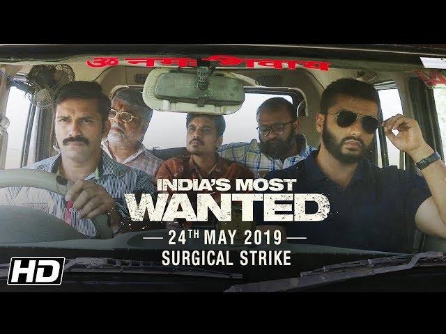 India's Most Wanted | Surgical Strike | Arjun Kapoor | Raj Kumar Gupta | 24th May