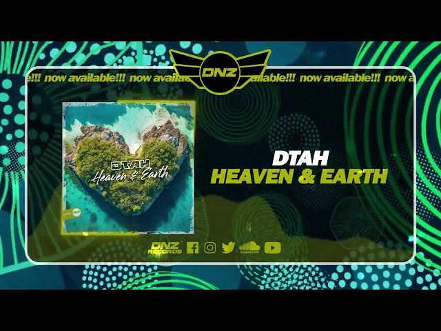 DNZF1694 // DTAH - HEAVEN & EARTH (Official Video DNZ Records)