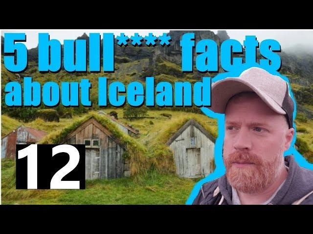 5 Bull**** facts about Iceland