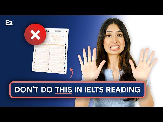 Don't do THIS in the IELTS Reading Test