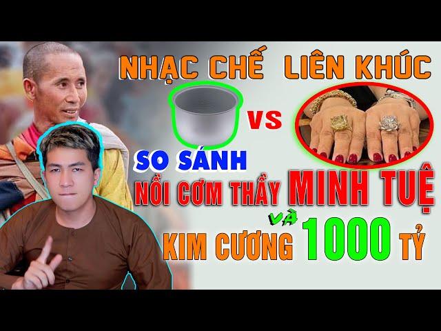 LK NHẠC CHẾ - NỒI CƠM ĐIỆN THẦY MINH TUỆ ĐỐI ĐẦU VỚI CHIẾC NHẪN 1000 TỶ NGUYỄN PHƯƠNG HẰNG - LEE HT