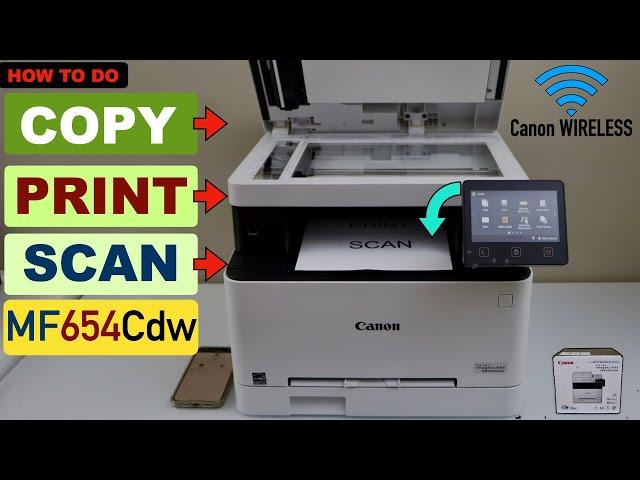 How To Copy, Print, Scan With Canon Imageclass MF654Cdw Color Laser Printer ?