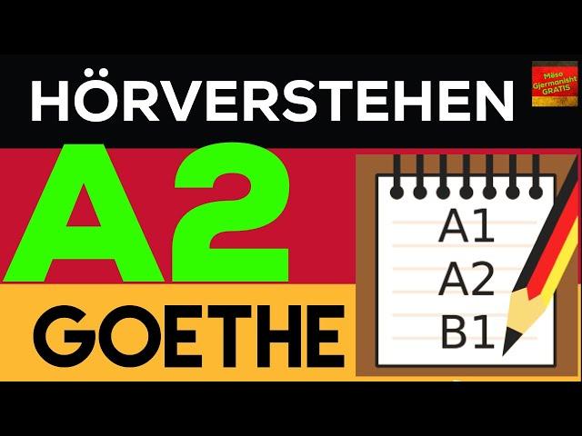 Goethe Zertifikat Deutsch A2 | Start Deutsch A2 | Hörverstehen