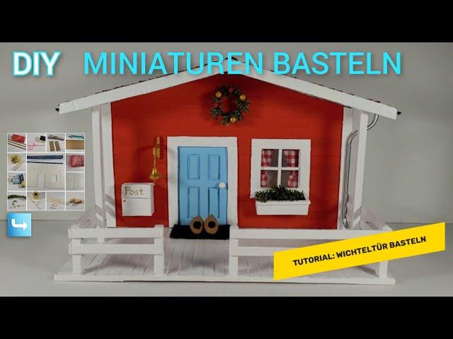 Tutorial: Wichteltür/Wichtelhaus basteln / DIY: how to craft a secret santa door/secret santa house