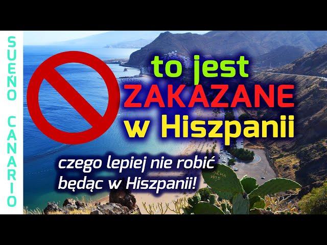 co jest 'zakazane' w Hiszpanii 