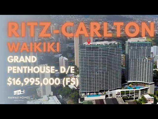 Hawaii Homes presents: The Ritz Carlton Waikiki Residences Grand Penthouse, D/E - $16,995,000 (FS)