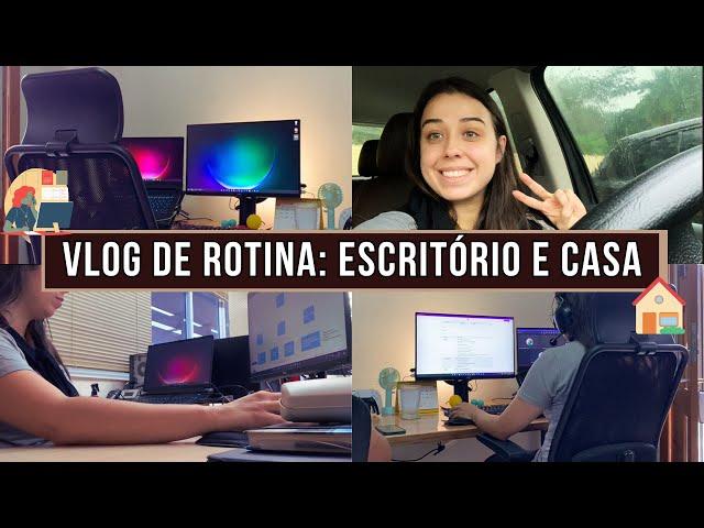 vlog: rotina de trabalho como gestora de projeto + ida ao escritório e home office