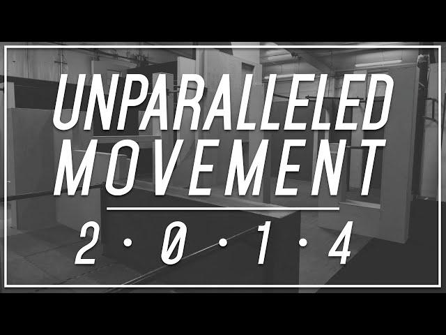 UNPARALLELED MOVEMENT 2014