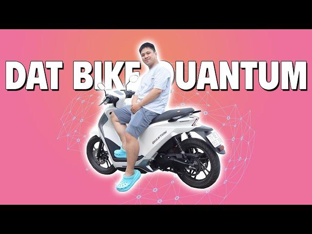 Review Dat Bike Quantum, nhiều điểm cần cải thiện, nhưng chạy vẫn sướng!