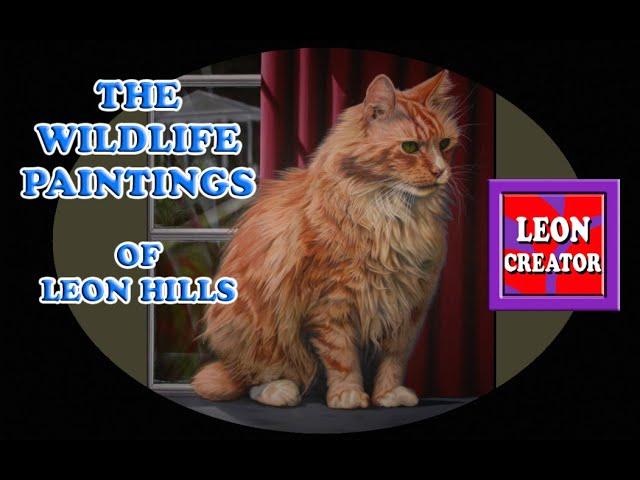 ARTWORK of Leon Hills - Wildlife Paintings - ARTIST PORTFOLIO - LEON CREATOR