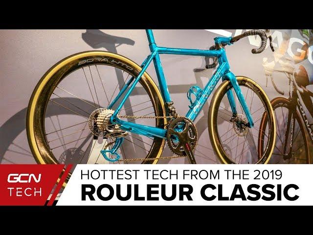 Hottest Bike Tech From The Rouleur Classic 2019