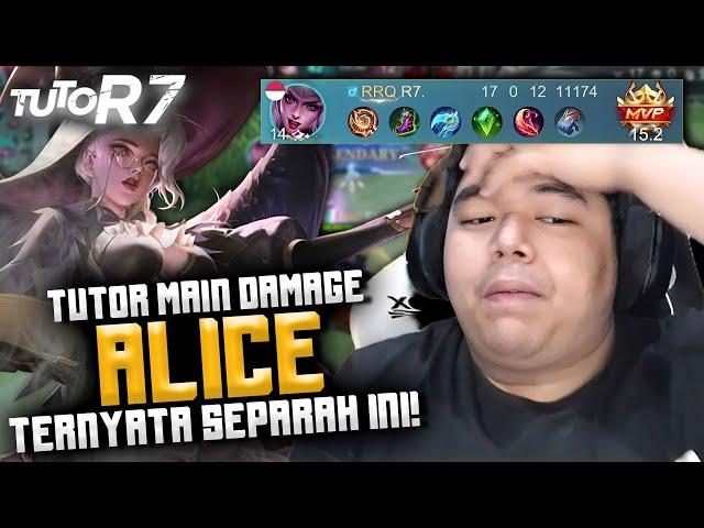 #TUTOR7 ALICE DAMAGE SAKIT BANGET !! GINI CARA MAINNYA !!