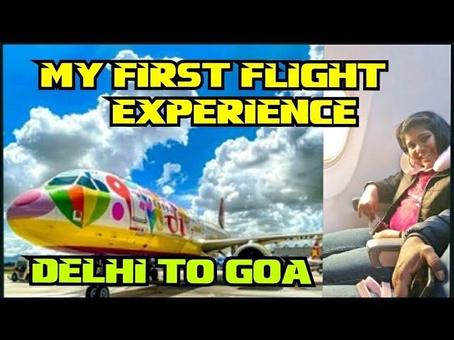 My first flight experience | Airindia | Delhi to Goa | Tourist places in India | vlogging | Travel