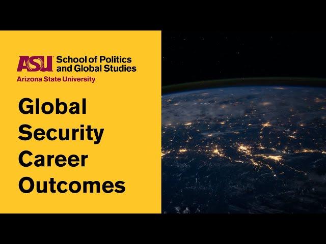 Career Outcomes from the ASU MA in Global Security (MAGS)