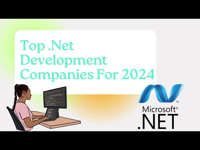 Top  Net Development Companies For 2024