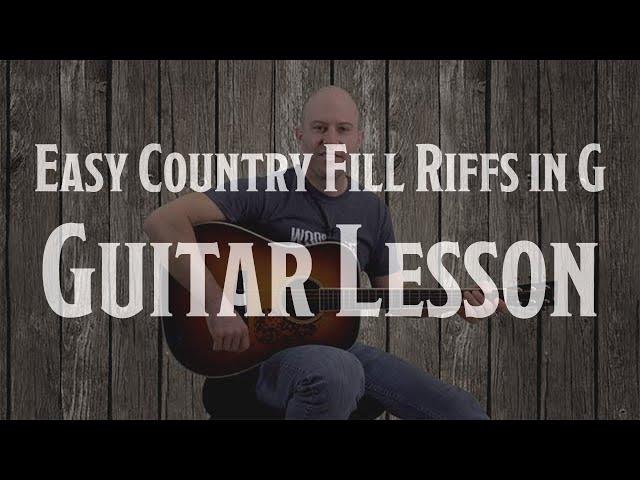 Easy Country Fill Riffs in the Key of G - Guitar Lesson