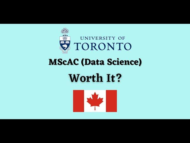 University of Toronto  MScAC Course Eligibility, Requirements, Fees, Career Aspects & Scholarships