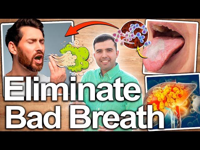 HOW TO ELIMINATE BAD BREATH - PERMANENTLY!