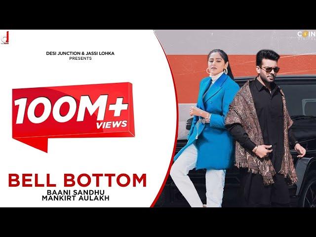 Punjabi Song | Bell Bottom | Baani Sandhu Ft. Mankirt Aulakh | Gur Sidhu