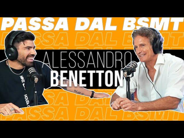 La traiettoria imprevedibile della vita! ALESSANDRO BENETTON passa dal BSMT!