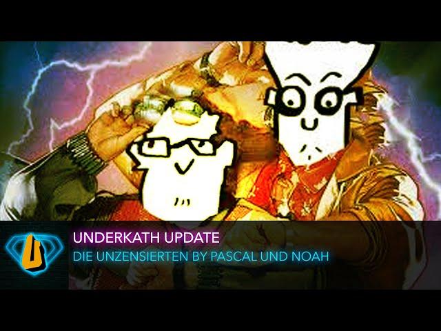 Underkath Update