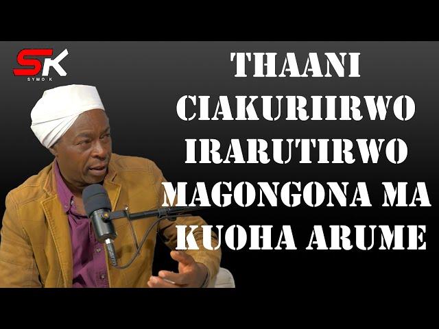 THANI NA ICIKO CIRARUTIRWO MAGONGONA MAKUOHA ARUME WEE WI MUNDURUME WARIIRA IRIO UKARIITA TA NDORE