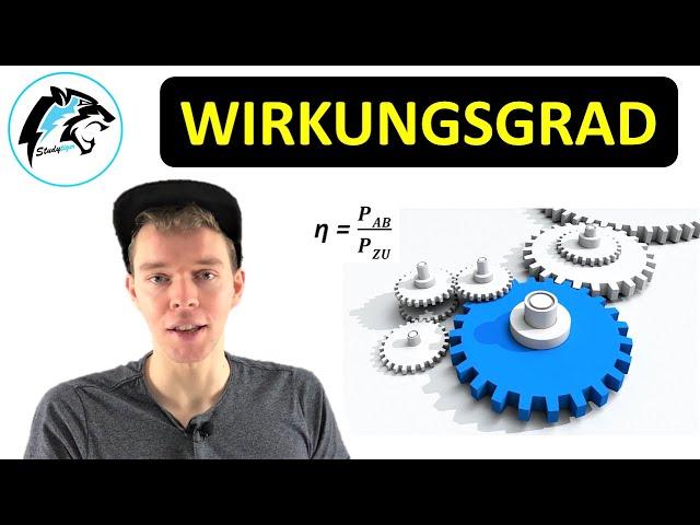 Der Wirkungsgrad | Physik Tutorial