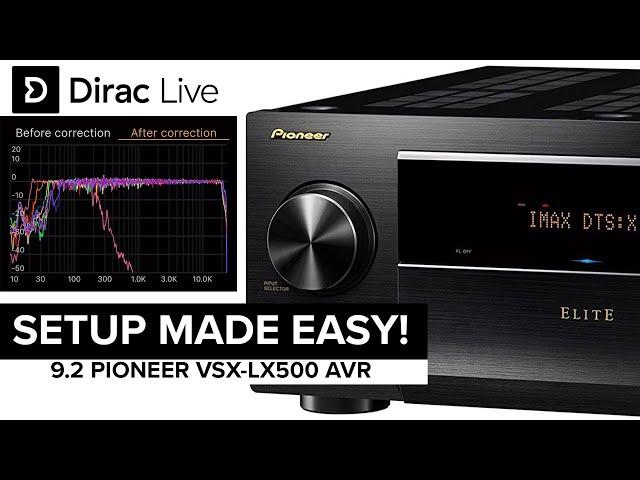 Pioneer VSX-LX505 with DIRAC Live | COMPLETE  SETUP