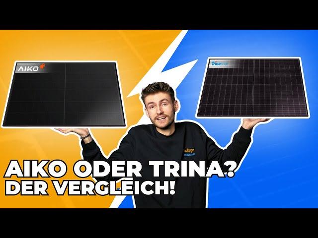 Aiko oder Trina Solarmodule - Der EHRLICHE Vergleich!