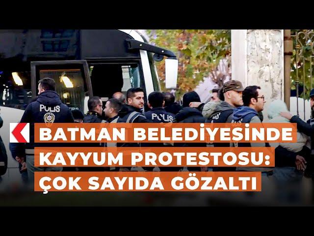 Batman Belediyesinde kayyum protestosu: Çok sayıda gözaltı