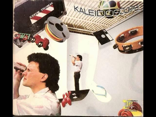Keith Thomas - Kaleidoscope (Full Album) 1986