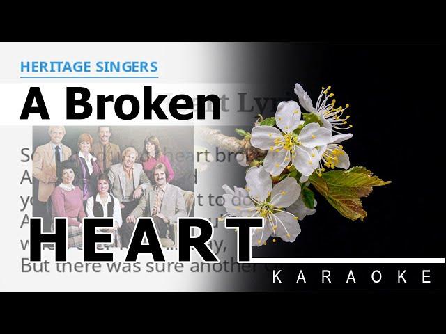 A Broken Heart | Accompaniment | Heritage Singers