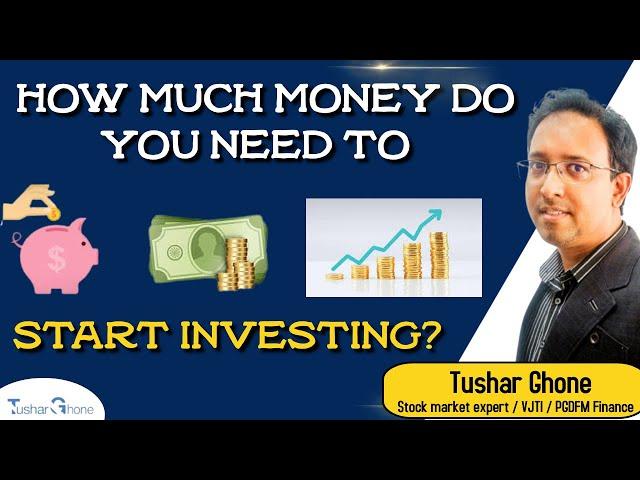 How much money do you need to start investing?