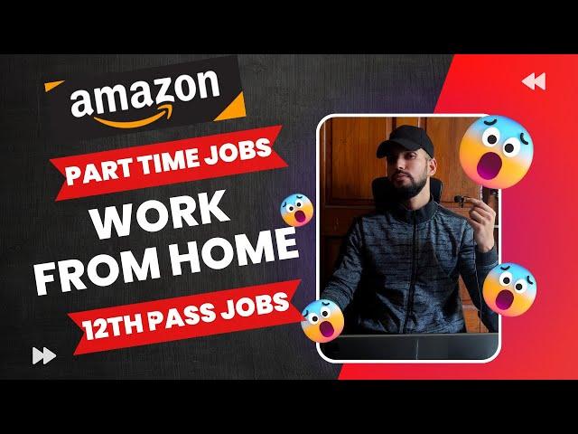 Amazon Part Time Work From Home Jobs 2024