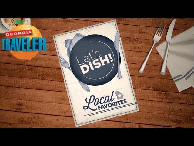 Let's Dish! The Best Food in Georgia - A Georgia Traveler Special